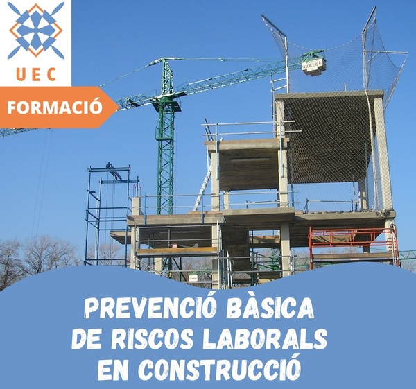 La UEC impulsa la seguretat a la construcció amb un nou curs subvencionat de Prevenció de Riscos Laborals