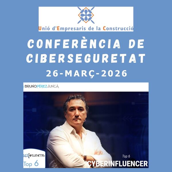 CONFERÈNCIA PRÀCTICA DE CIBERSEGURETAT