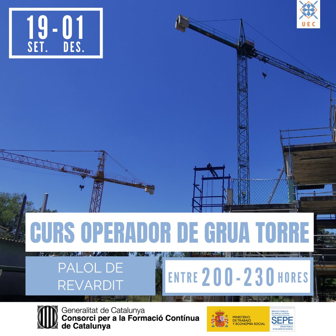 El 19 de setembre, nou Curs d'Operador de Grua Torre. Apunta't!